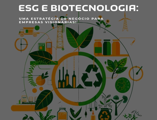 ESG e Biotecnologia: uma estratégia de negócio para empresas visionárias!